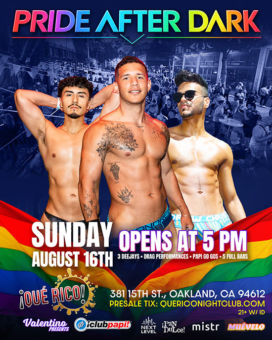 Oakland Pride Official After Party at Que Rico